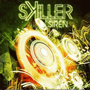 Skiller : Follow the Siren